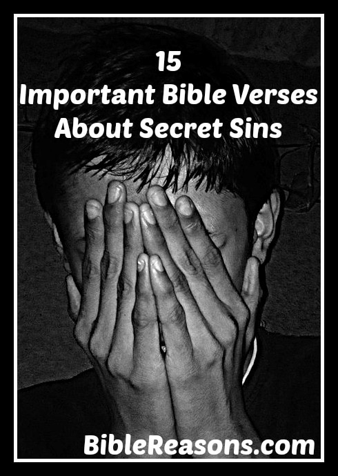 15 Important Bible Verses About Secret Sins