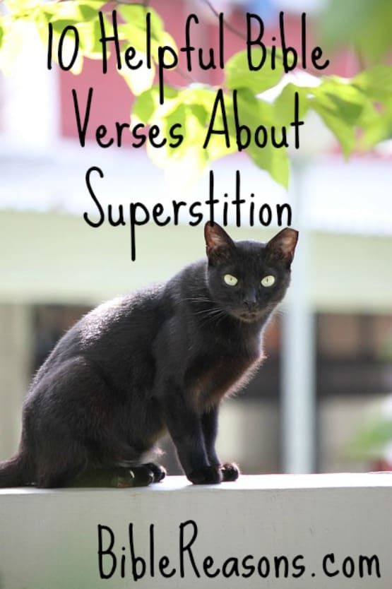 10 Helpful Bible Verses About Superstition