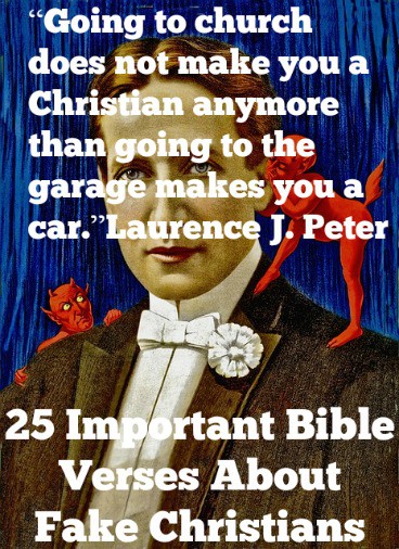 25 Important Bible Verses About Fake Christians
