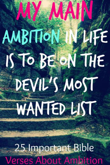 25 Important Bible Verses About Ambition