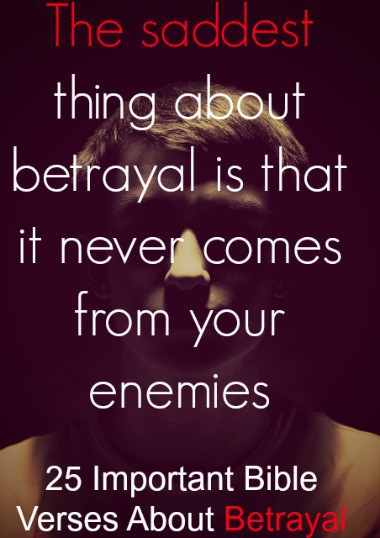 25 Important Bible Verses About Betrayal