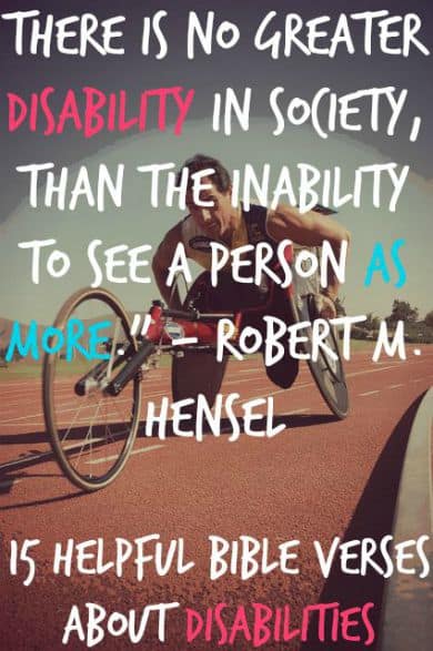 15 Helpful Bible Verses About Disabilities