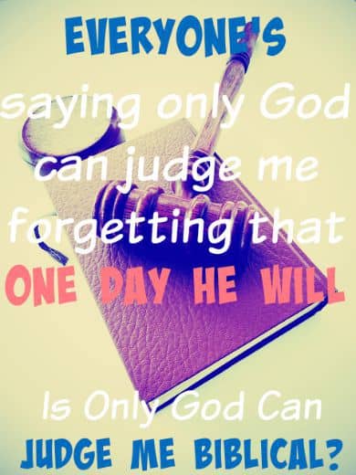 Only God Can Judge Me - Meaning