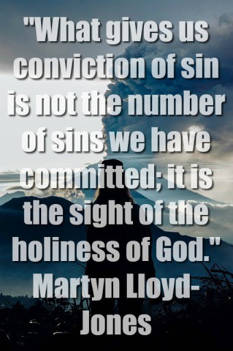 What gives us conviction of sin is not the number of sins