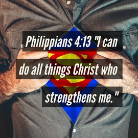 "I can do all things through him who strengthens me."