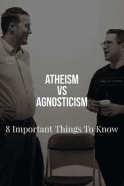 Atheism Vs Agnosticism Differences: (8 Important Things To Know)