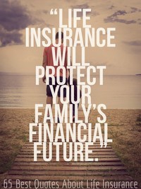 65 Best Quotes About Life Insurance