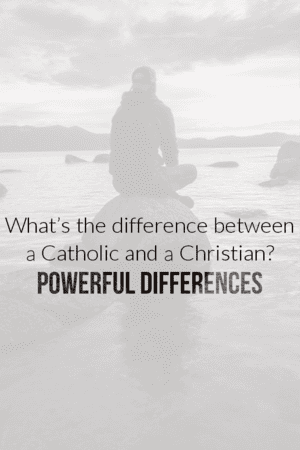 What's the difference between a Catholic and a Christian?