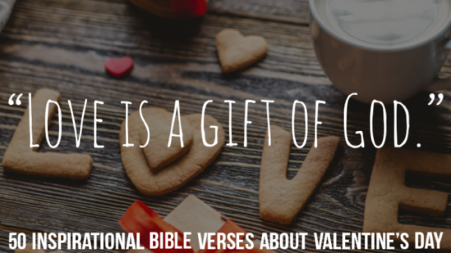 50 Inspirational Bible Verses About Valentine's Day