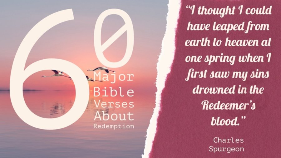 60 Major Bible Verses About Redemption Through Jesus