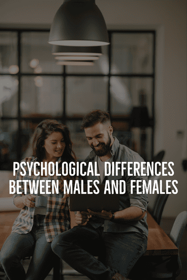Psychological differences between males and females