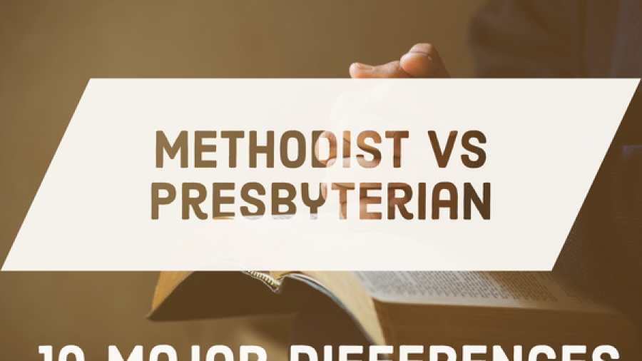 Methodist Vs Presbyterian Beliefs: (10 Major Differences)