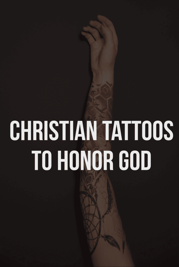 Christian tattoos of verses to honor God