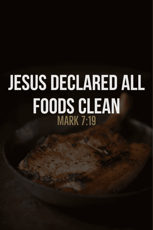 Jesus declared all foods are clean