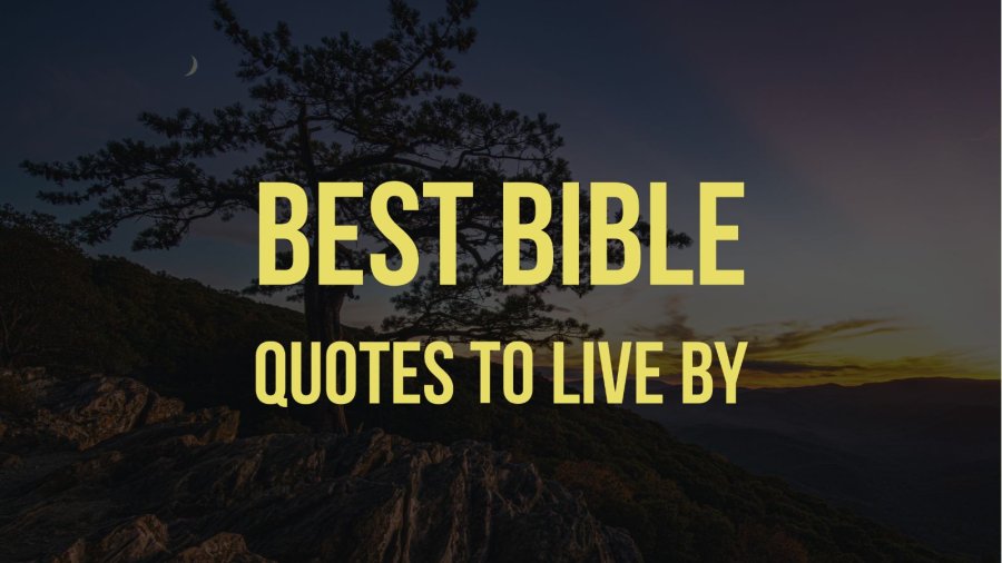 Best Bible Quotes To Live By
