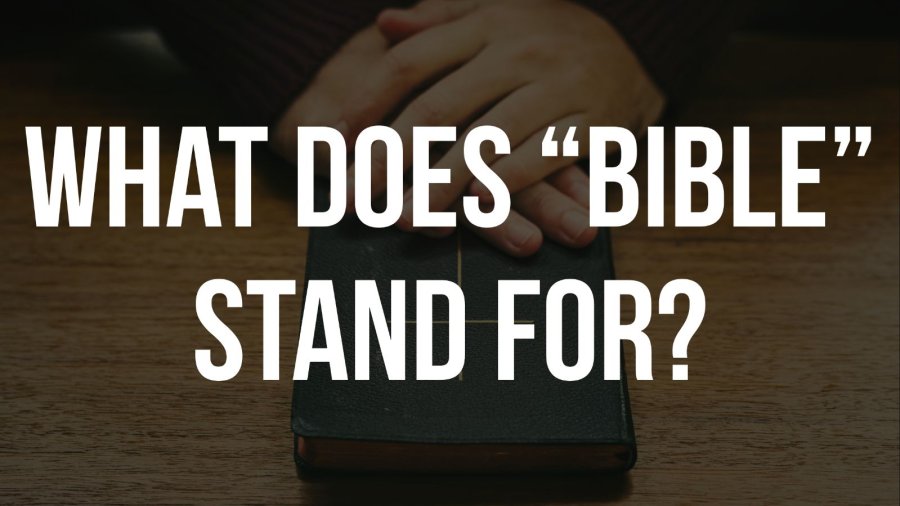 What Does Bible Stand For? (5 Fun Acronyms & 5 Truths)