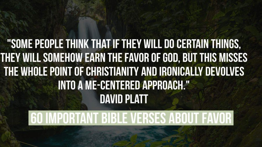 60 Important Bible Verses About Favor Of God