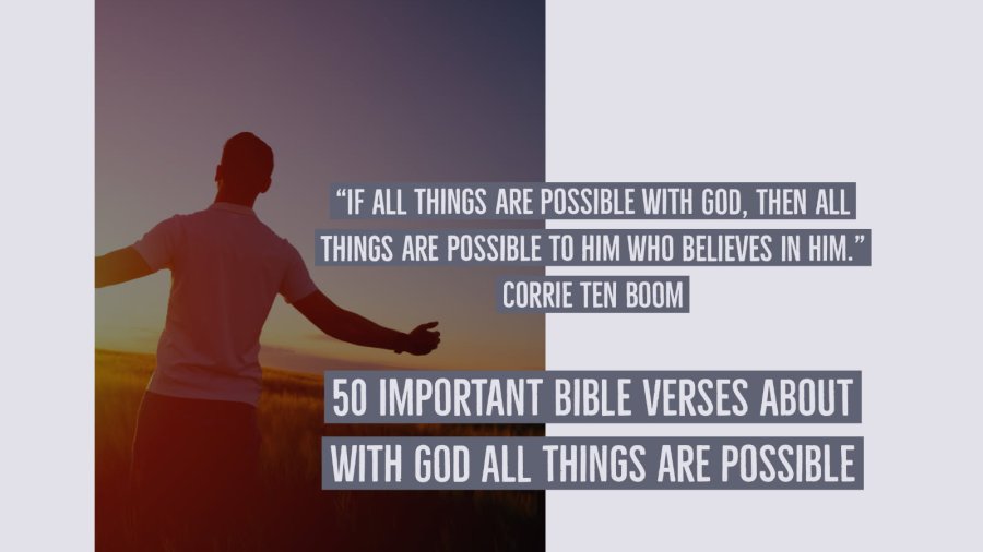 50 Epic Bible Verses About With God All Things Are Possible